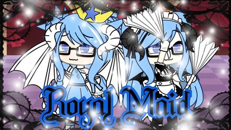 Royal Maid Meme Gacha Life Youtube