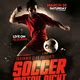 Soccer Match Night Flyer Print Templates Graphicriver