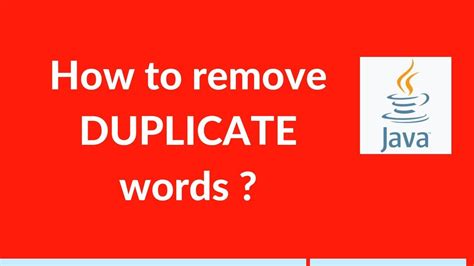 17 How To Remove Duplicate Words From A Given Sentence Java Programming Interview Youtube