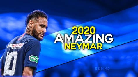 Neymar Jr 2020 Neymagic Skills And Goals Hd Youtube