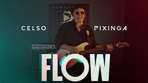 Celso Pixinga Flow Clipe Oficial YouTube