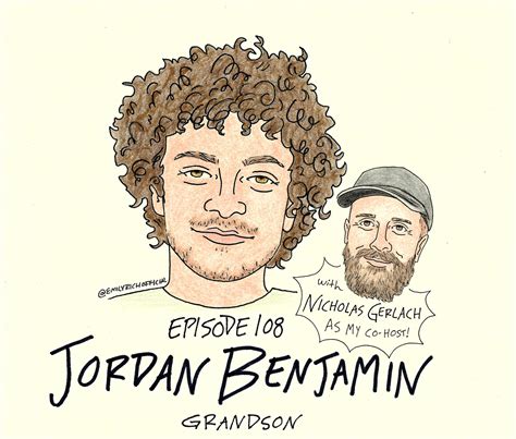 EP 108: Jordan Edward Benjamin (Grandson) — Andy Frasco's World Saving