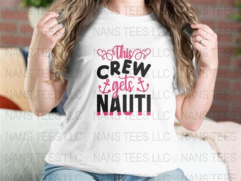 This Crew Gets Nauti Svg Png Dxf Eps Jpg Occupations Funny - Etsy