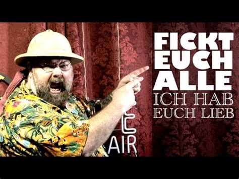 Fickt Euch Alle Ich Hab Euch Lieb Official Mv K Youtube