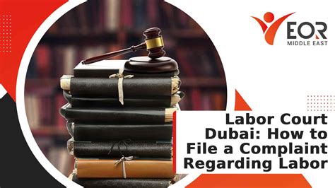 Labor Court Dubai: How to File a Complaint Regarding Labor