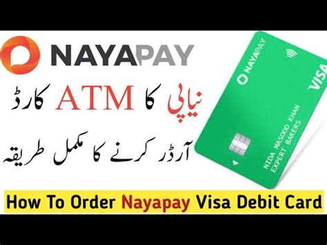 Nayapay How To Order Get Nayapay Visa Debit Card Nayapay Order