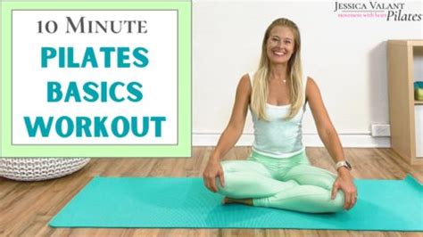 Minute Pilates Basics Workout Jessica Valant Pilates