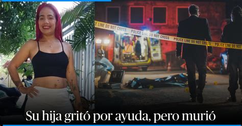 Viviana La Mujer Que Mataron De Un Disparo En El Rostro A La Entrada