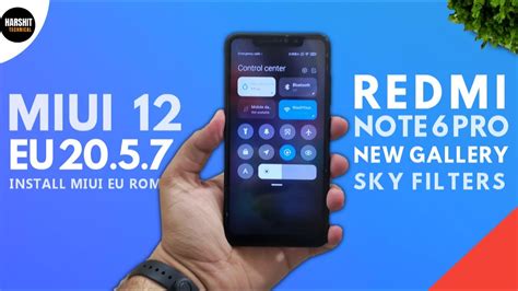 Redmi Note 6 Pro MIUI 12 EU 20 5 7 Update New Gallery Dynamic Sky