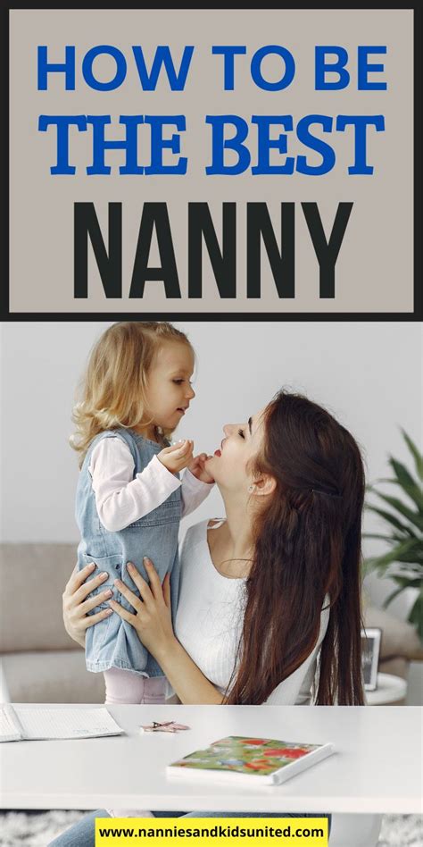 How To Be The Best Nanny Nanny Agencies Nanny Services Nanny Jobs