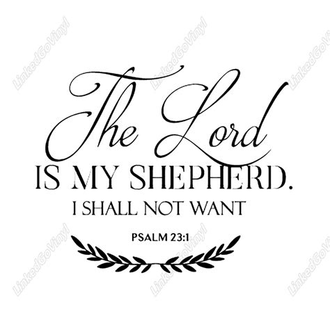 The Lord Is My Shepherd I Shall Not Want Graphics Craft Design