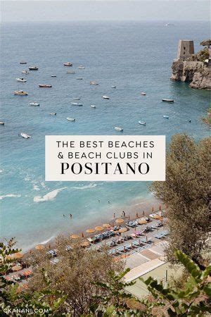 The Best Beaches In Positano Italy And Beach Clubs Artofit