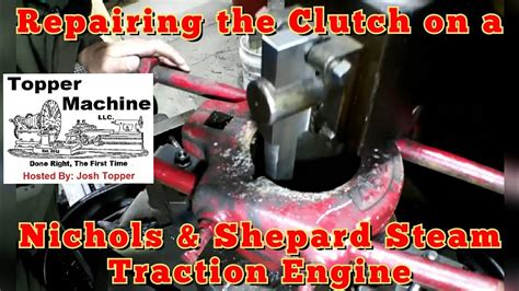 Cutting Keyways With A Vertical Slotter Repairing A Nichols Shepard