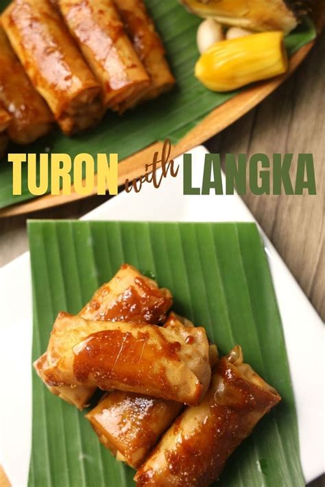 Some Food Is Laying Out On A Green Plate With The Words Turon With Langka