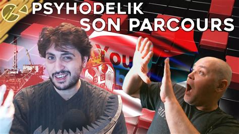 Qui Est Psyhodelik Interview Son Parcours Sur Youtube Et Avant