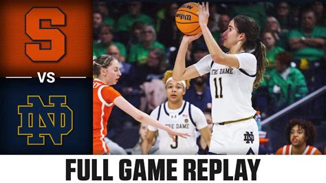 Syracuse Vs Notre Dame Full Game Replay 2023 24 ACC Womens