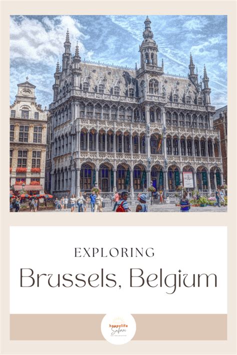 Brussels, Belgium - happylifesafari