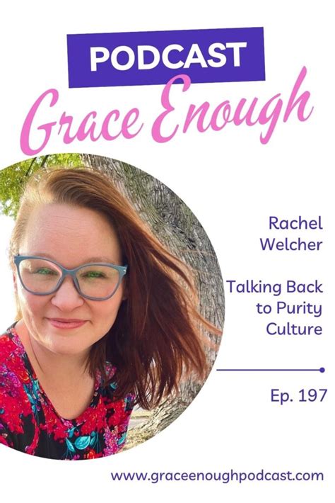 197 Rachel Joy Welcher Talking Back To Purity Culture