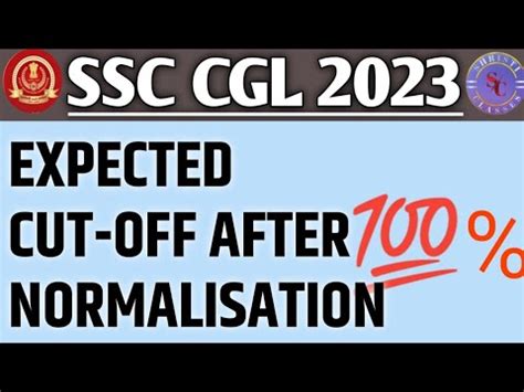 Ssc Cgl Expected Cut Off Normalisation Normalised Marks