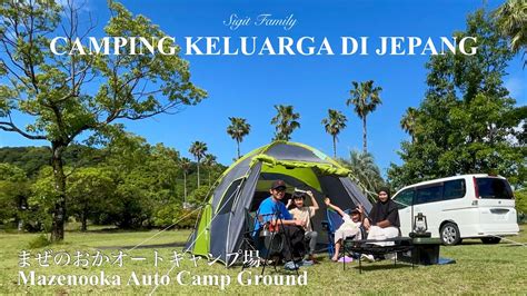 Camping Keluarga Di Jepang Mazenooka Auto Camp Ground