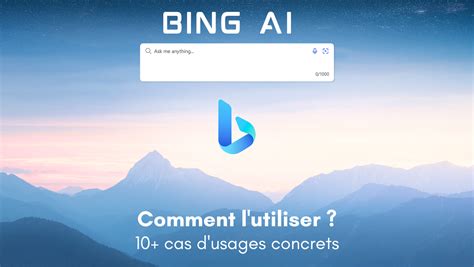 Tuto Prompts Fonctions Comment Bien Utiliser Le Nouveau Bing Ai The