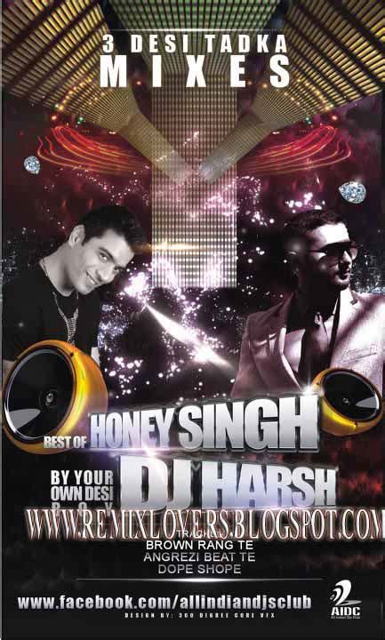 Best Of Honey Singh - Dj Harsh ~ Remix Lovers