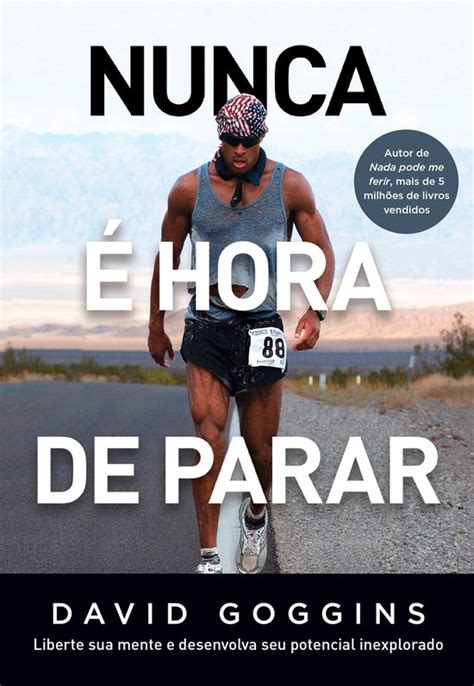 Nunca Hora De Parar Ebook David Goggins Boeken Bol