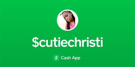 Pay Cutiechristi On Cash App