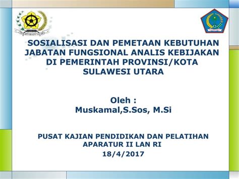 Sosialisasi Jabatan Fungsional Analis Kebijakan Di Pemerintah Provinsi