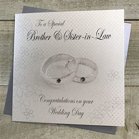 White Cotton Cards Rings To A Special Brother And Sister In Law Day