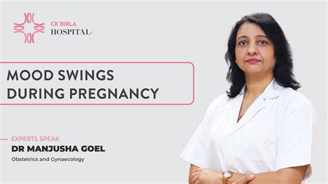 Mood Swings During Pregnancy By Leading OB GYN Dr Manjusha Goel CK