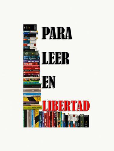 Proyecto Editorial Brigada Para Leer En Libertad Brigada Para Leer En