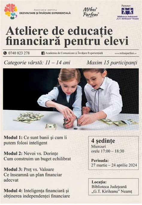 Educa Ie Financiar Pentru Genera Ia Viitoare Ateliere Interactive La