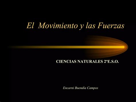 Presentacion Fuerzas Movimiento Ppt