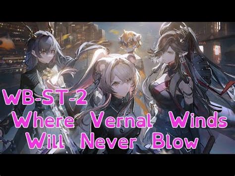 Arknights Lore Where Vernal Winds Will Never Blow Wb St Part