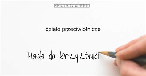 Dzia O Przeciwlotnicze Krzy Wka