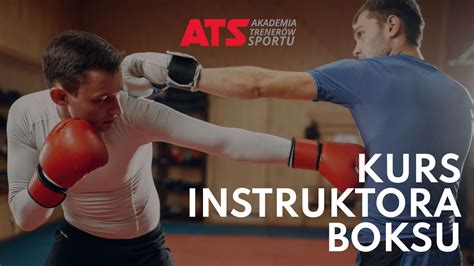 Kurs Instruktora Boksu ATS Akademia Trenerów Sportu