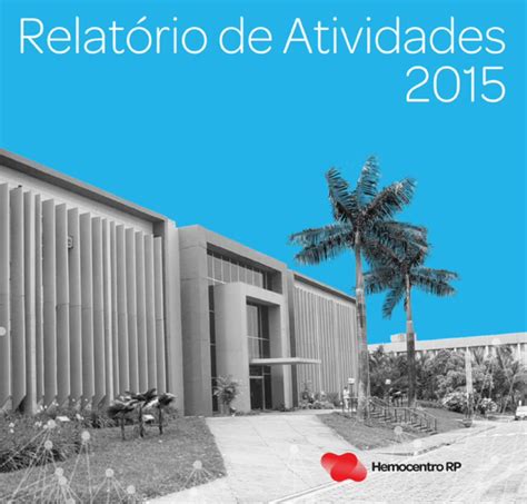 PDF Relatório Anual Hemocentro RP 2015 2016 07 12 uma centena