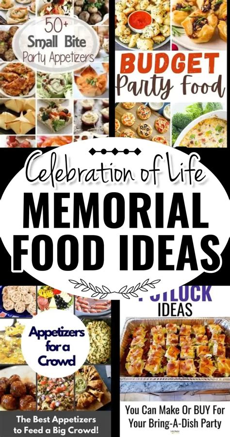 Celebration Of Life Food Ideas For A Memorial Service Or Funeral