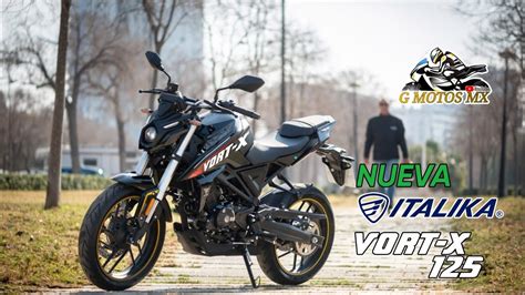 Nueva Italika Vort X 125 2024 G MOTOS MX YouTube