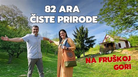 Plac Na Fruskoj Gori Na Prodaju Ovde Niti Vas Ko Vidi Niti Vas Ko