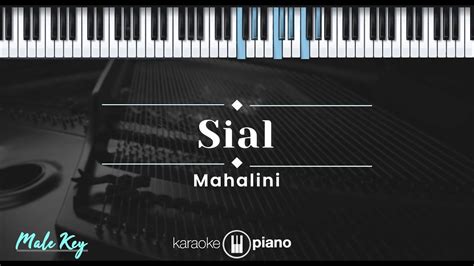 Sial Mahalini KARAOKE PIANO MALE KEY Acordes Chordify