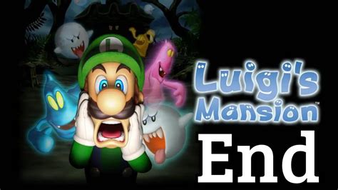 Luigi S Mansion Gameplay Walkthough Part 4 The End YouTube