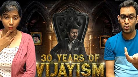 30 YEARS OF VIJAYISM REACTION Special Mashup 2022 Tribute To