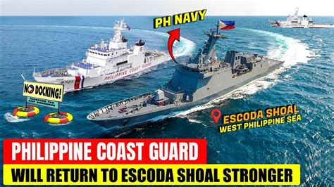 Philippines Will Return To Escoda Stronger To Assert Rights In West