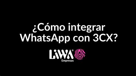 Cómo integrar WhatsApp con 3CX YouTube