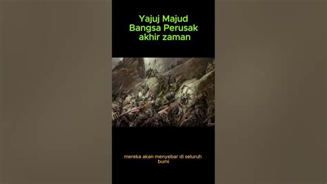 yajud majud dikurung raja zulkarnaen youtube