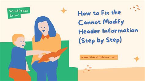 How To Fix The Cannot Modify Header Information Step By Step