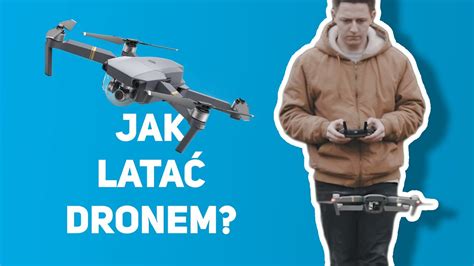 JAK ZACZĄĆ LATAĆ DRONEM DJI MAVIC PRO YouTube