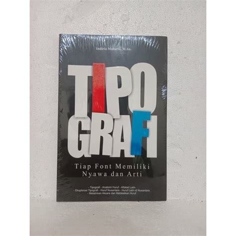 Jual Buku Tipografi Tiap Font Memiliki Nyawa Dan Arti Shopee Indonesia